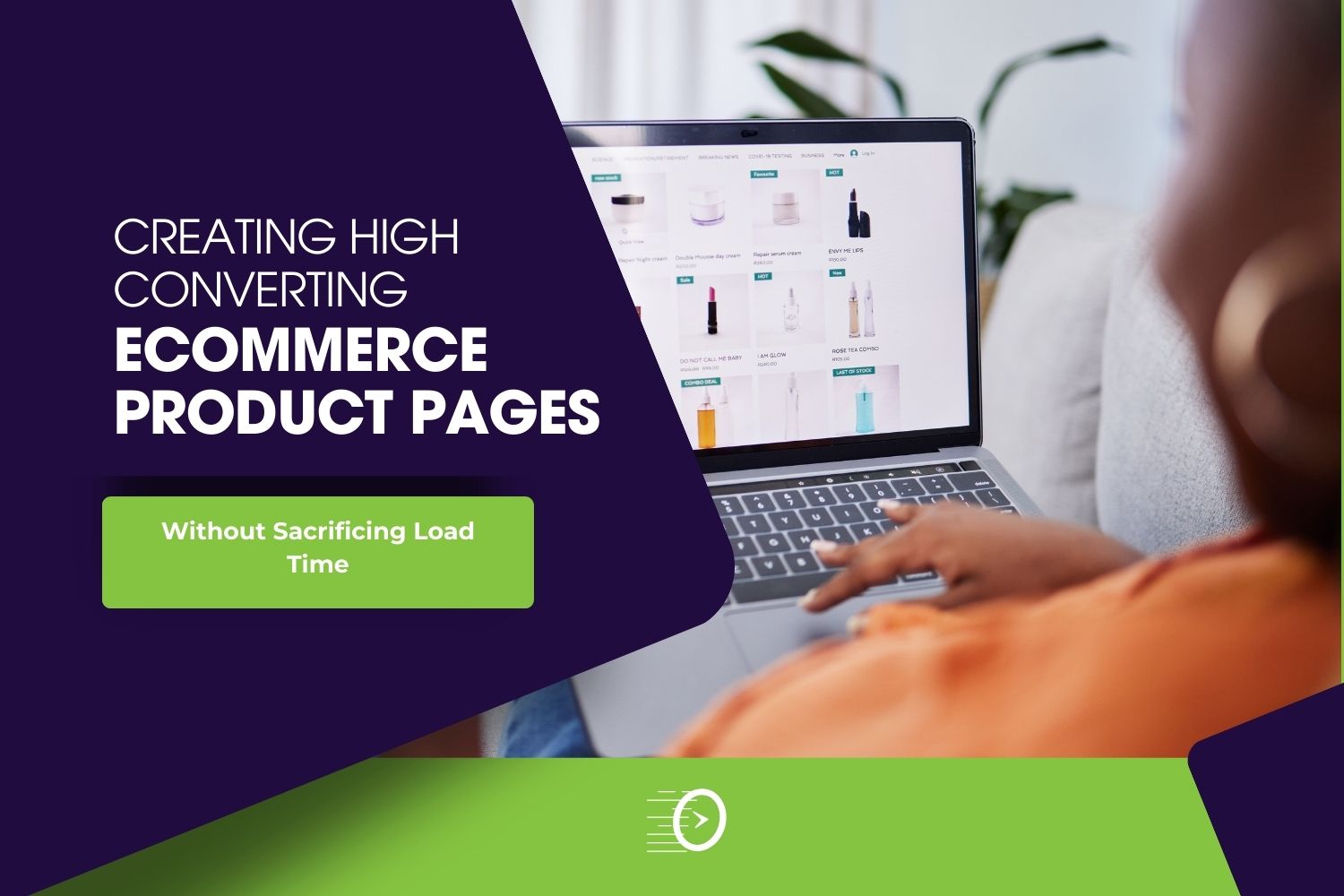 Optimized Web Design 40 Creating High Converting eCommerce Product Pages